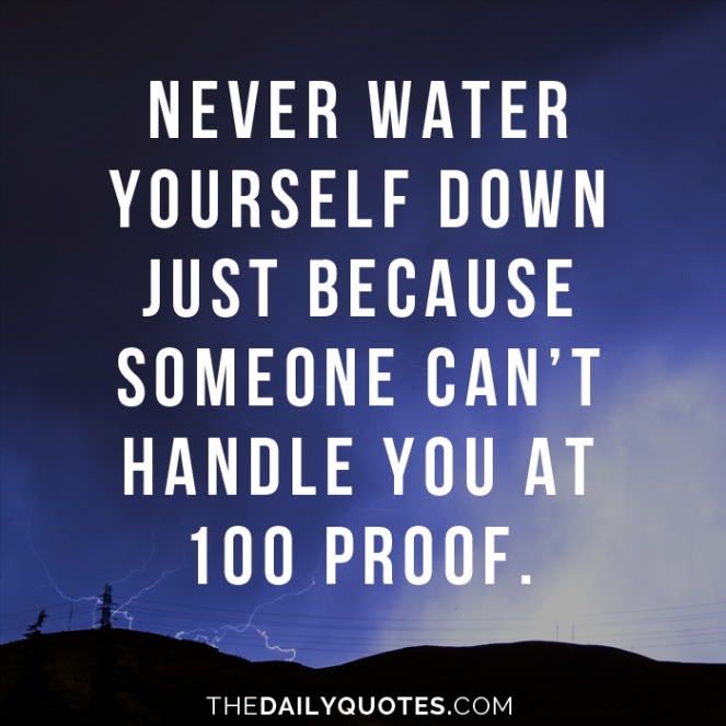 cant-handle-you-100-proof-life-daily-quotes-sayings-pictures-1