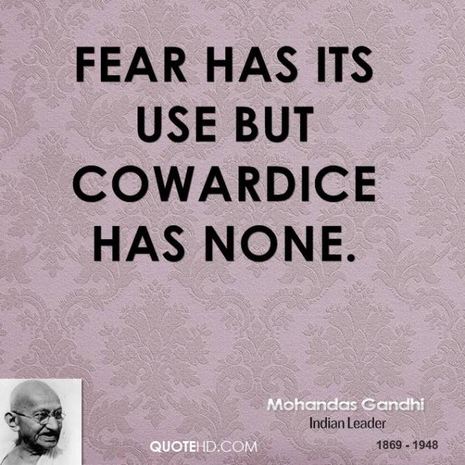 mohandas-gandhi-leader-fear-has-its-use-but-cowardice-has