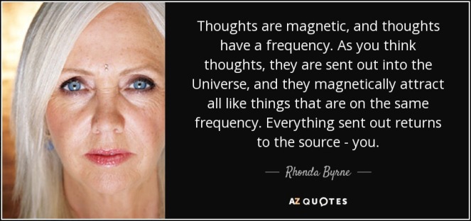 quote-thoughts-are-magnetic-and-thoughts-have-a-frequency-as-you-think-thoughts-they-are-sent-rhonda-byrne-48-64-15